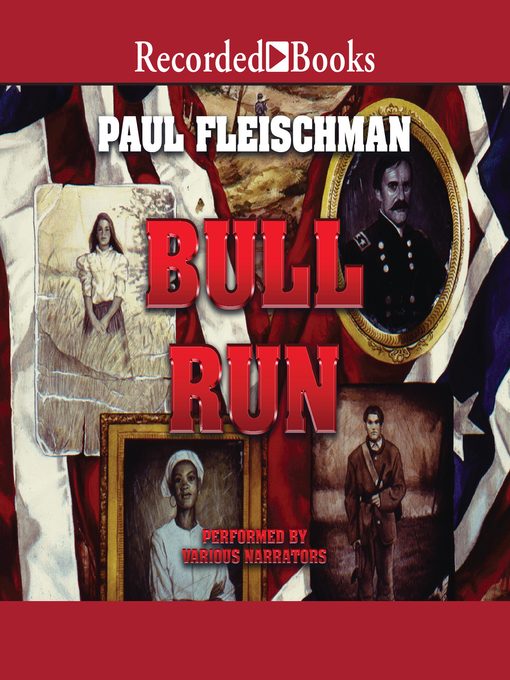 Title details for Bull Run by Paul Fleischman - Wait list